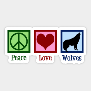 Peace Love Wolves Sticker